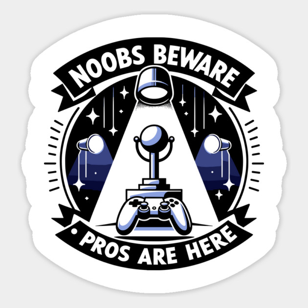 Noobs Beware Pros Are Here Magnet by Frank Ring