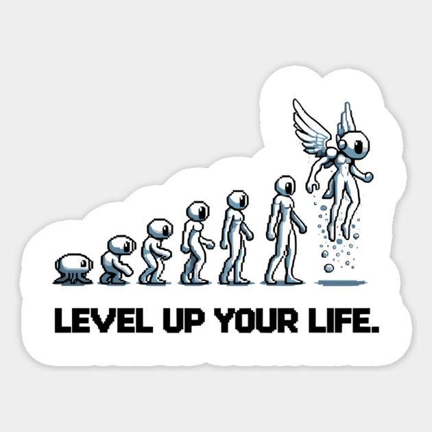 Level up Your Life Sticker by Frank Ring