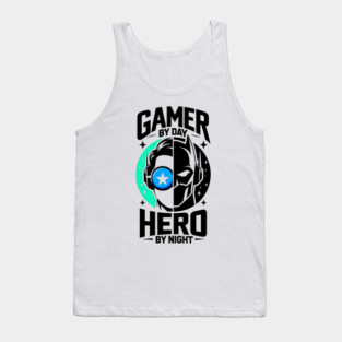 Gamer by Day Hero by Night Tank Top