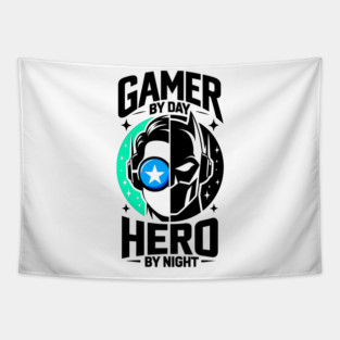 Gamer by Day Hero by Night Tapestry