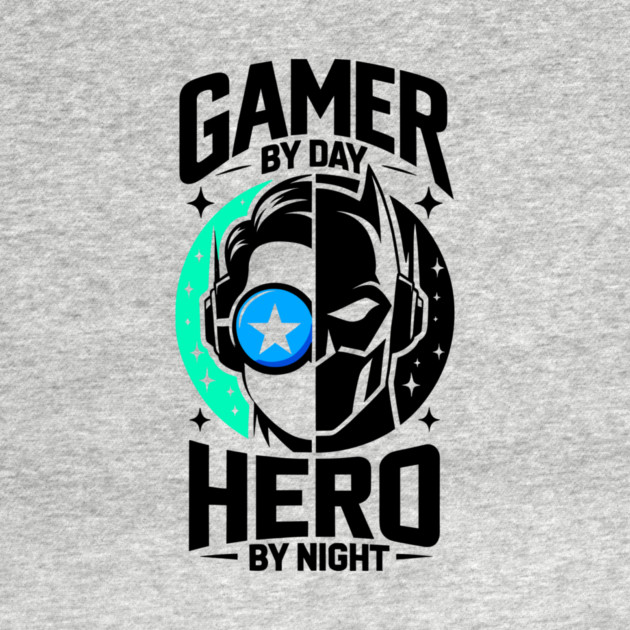 Gamer by Day Hero by Night by Frank Ring