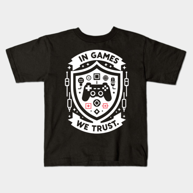 In Games We Trust Kids T-Shirt by Frank Ring