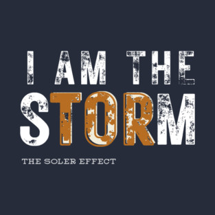 I AM THE STORM T-Shirt