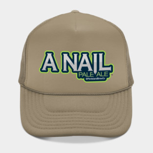 A Nail Pale Ale Hat