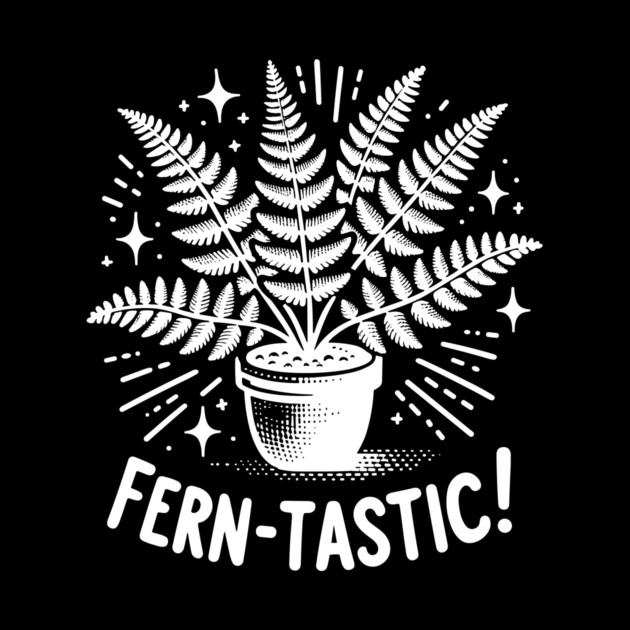 Fern-Tastic! by Frank Ring