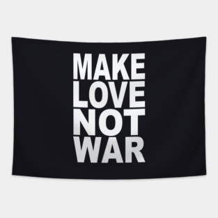 Make love not war Tapestry