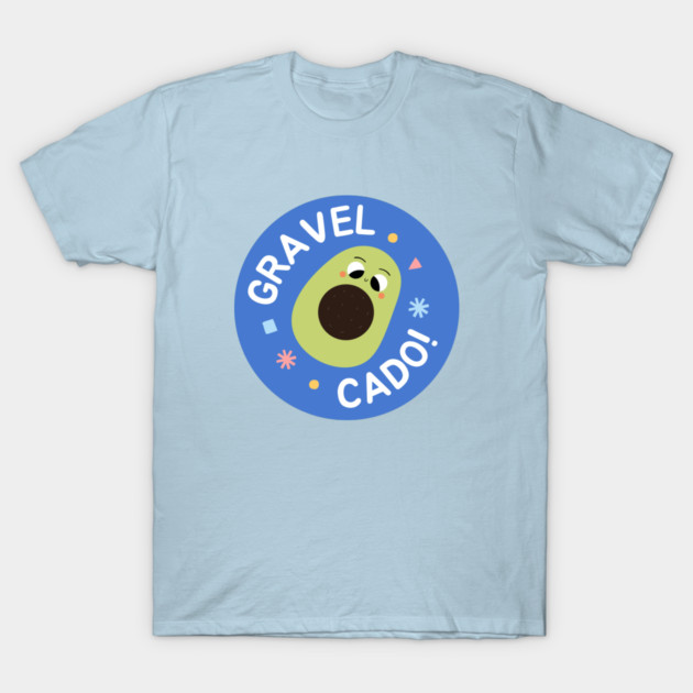 Gravel cado! T-Shirt by RIDECAMP