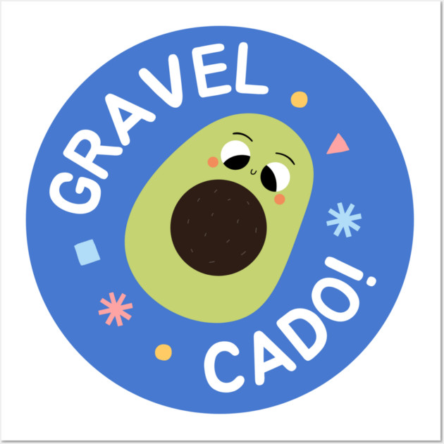Gravel cado! Wall Art by RIDECAMP