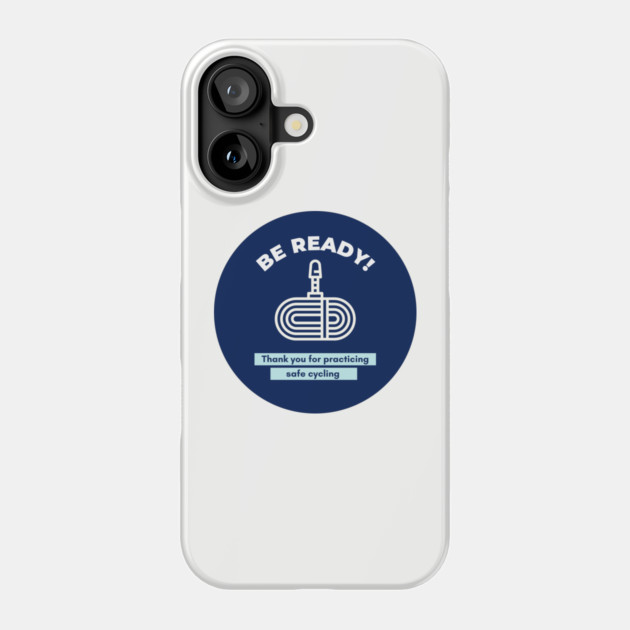 Are you ready? Phone Case by RIDECAMP