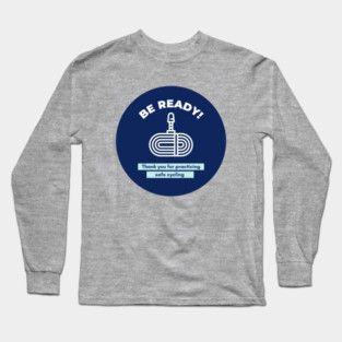 Are you ready? Long Sleeve T-Shirt