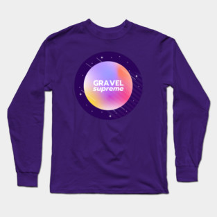 Gravel Supreme Long Sleeve T-Shirt