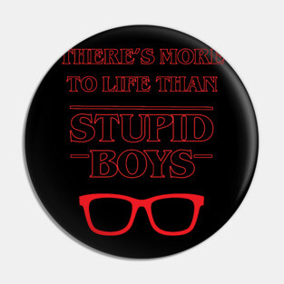 Stupid Boys Stranger Things Pin