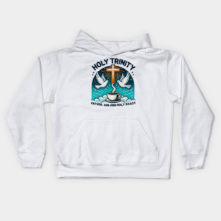Holy Trinity Father Son and Holy Roast Kids Hoodie