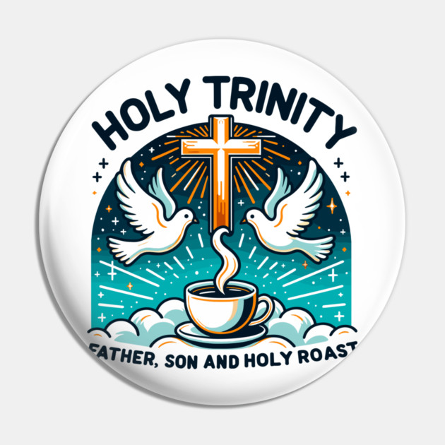 Holy Trinity Father Son and Holy Roast Pin by Frank Ring