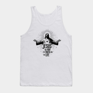 Jesus The Way The Truth and The Life Tank Top