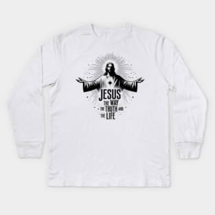 Jesus The Way The Truth and The Life Kids Long Sleeve T-Shirt