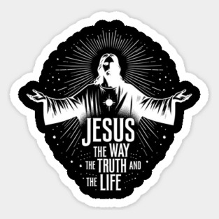 Jesus The Way The Truth and The Life Sticker