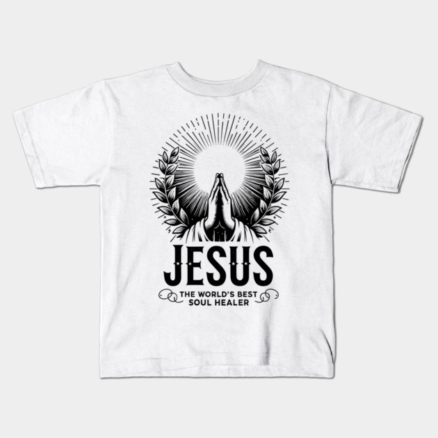 Jesus The World's Best Soul Healer Kids T-Shirt by Frank Ring