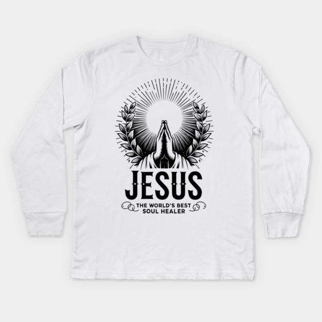 Jesus The World's Best Soul Healer Kids Long Sleeve T-Shirt by Frank Ring