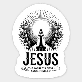 Jesus The World's Best Soul Healer Sticker