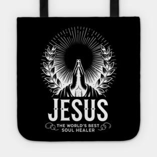 Jesus The World's Best Soul Healer Tote