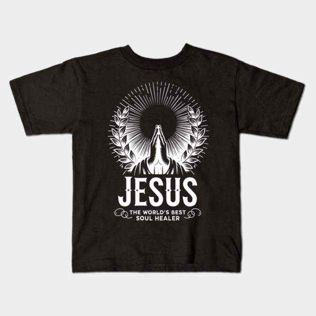Jesus The World's Best Soul Healer Kids T-Shirt by Frank Ring