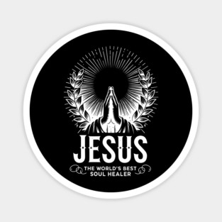 Jesus The World's Best Soul Healer Magnet