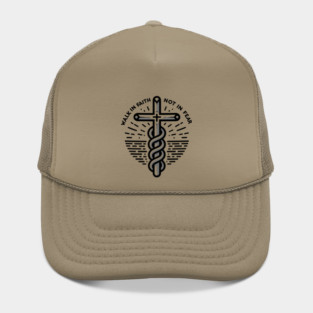 Walk in Faith Not in Fear Hat