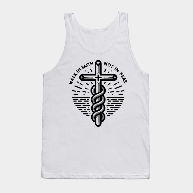 Walk in Faith Not in Fear Tank Top by Frank Ring