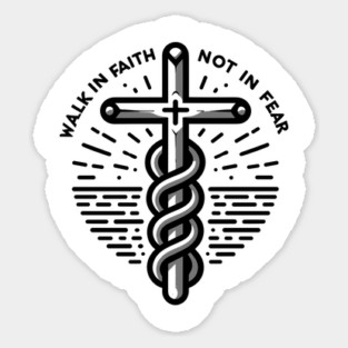 Walk in Faith Not in Fear Magnet