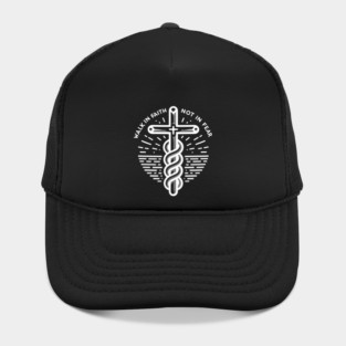 Walk in Faith Not in Fear Hat