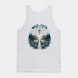 Walk in Faith Not in Fear Tank Top