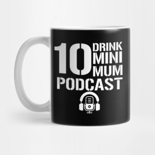 10 Drink Minimum Bullet shirt Mug