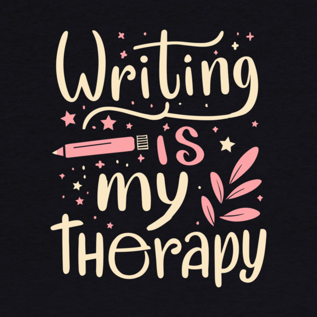 Writing Is My Therapy by The WYLD Tribe