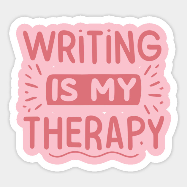 Writing is My Therapy Magnet by The WYLD Tribe