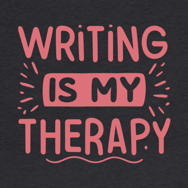 Writing is My Therapy by The WYLD Tribe