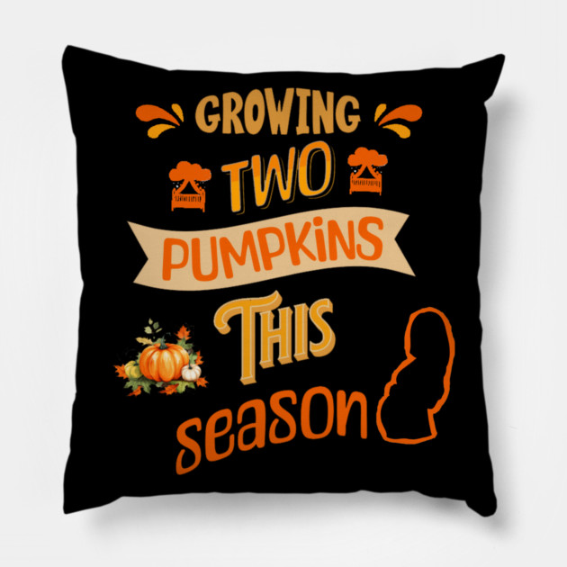 Growing Two Pumpkins This Season, Pregnancy Announcement Pillow by BirdsnStuff