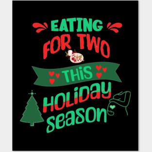 Eating For Two This Holiday Season, Pregnancy Announcement Posters and Art