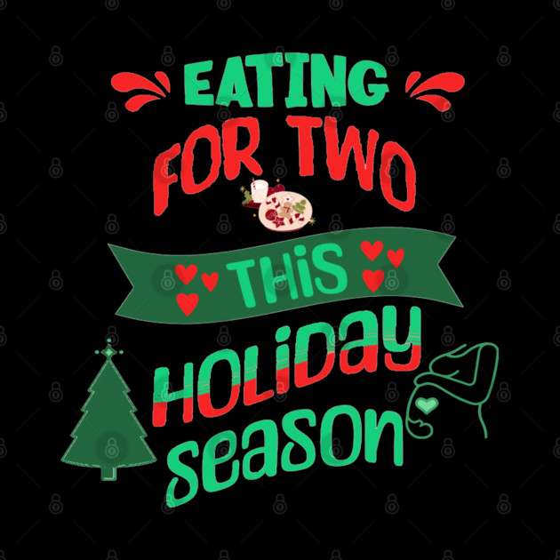 Eating For Two This Holiday Season, Pregnancy Announcement by BirdsnStuff