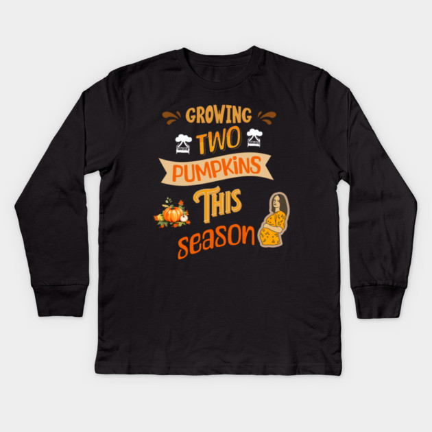 Growing Two Pumpkins This Season, Pregnancy Announcement Kids Long Sleeve T-Shirt by BirdsnStuff