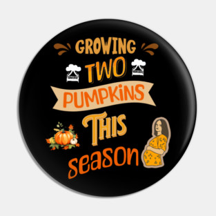 Growing Two Pumpkins This Season, Pregnancy Announcement Pin