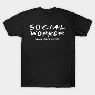 Social Worker T-Shirt