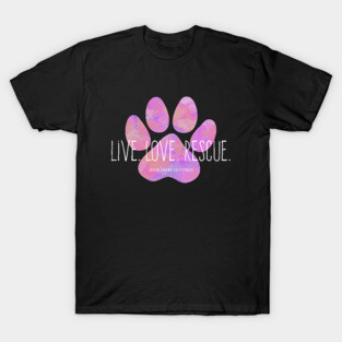 Live Love Rescue Pink Paw Print T-Shirt