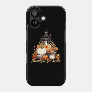 Thankful for Books Phone Case
