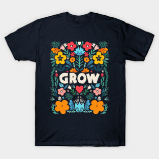 grow T-Shirt