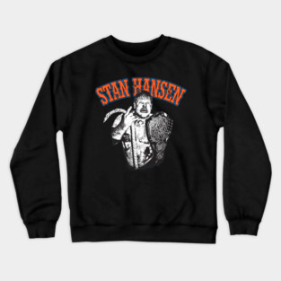 Stan Hansen - Lariato! Crewneck Sweatshirt
