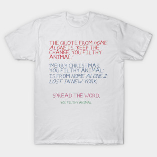 Home Alone - get it right T-Shirt