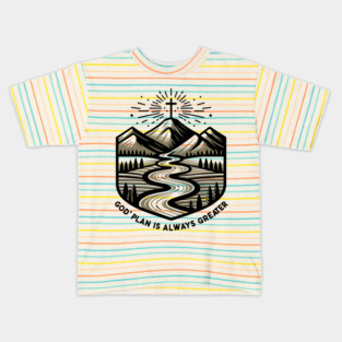 God's Plan is Always Greater Kids T-Shirt