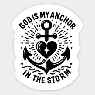 God is My Anchor in The Storm Magnet