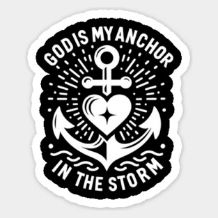 God is My Anchor in The Storm Magnet